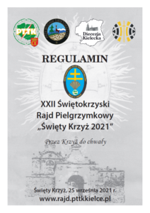 XXII Swietokrzyski Rajd Pielgrzymkowy "Swiety Krzyz 2021" www.rajd.pttkkielce.pl