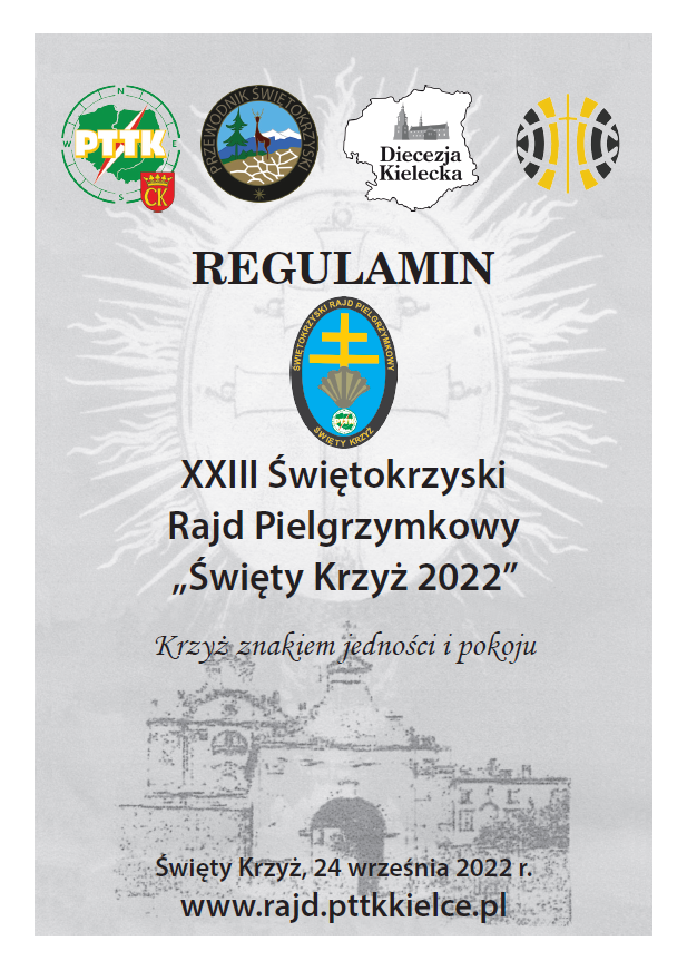 XXIII Swietokrzyski Rajd Pielgrzymkowy "Swiety Krzyz 2022" www.rajd.pttkkielce.pl